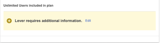 Edit link next to prompt reading Lever requires additional information