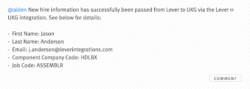 A note in a candidate story in Lever describing information successfully passed from Lever to UKG.