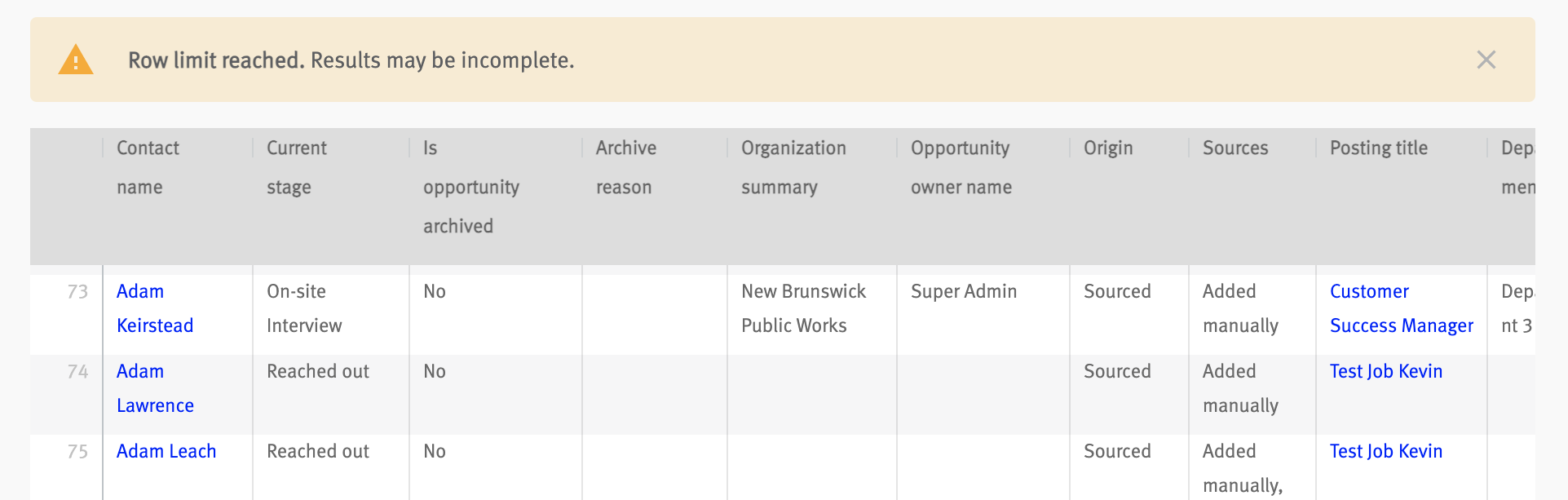 Drill down table with warning message above it stating 'Row limit reached. Results may be incomplete.'