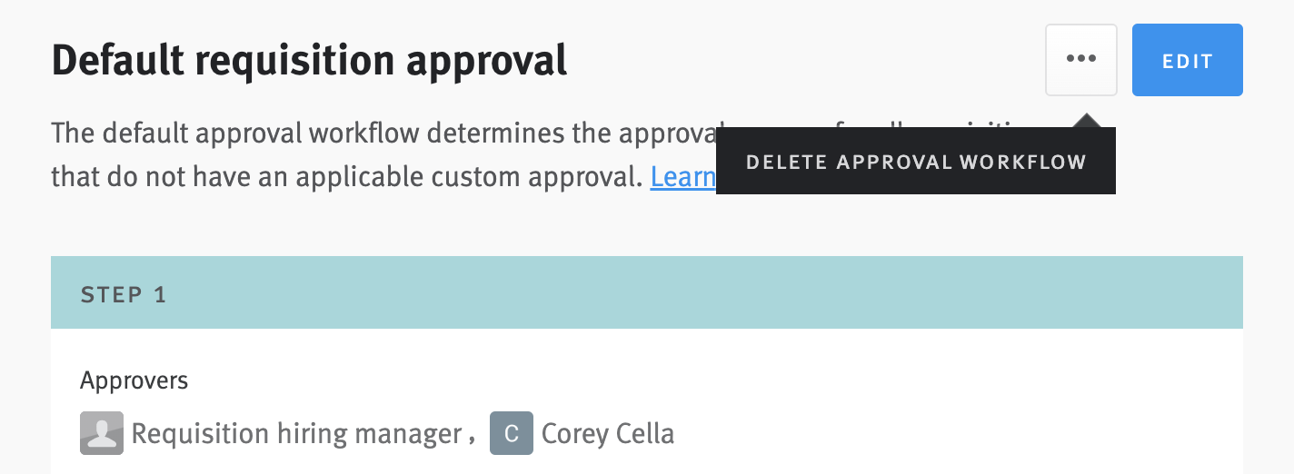 Approval editor with option extending from ellipses button to delete approval workflow.
