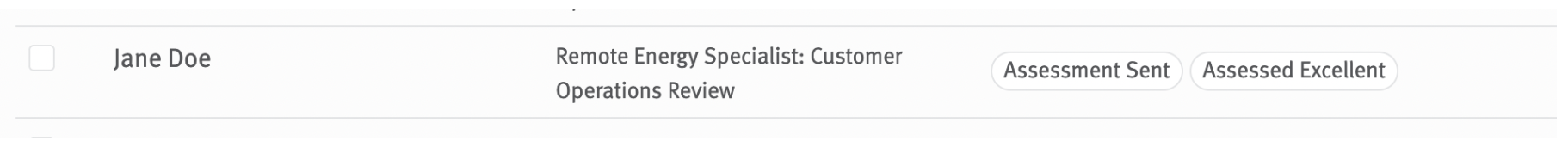 Lever opportunity listing with assessment sent and assessed excellent tags