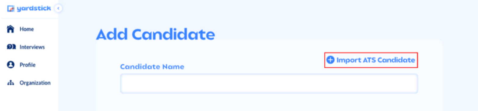 Yardstick add candidate page with import ATS candidate button outlined